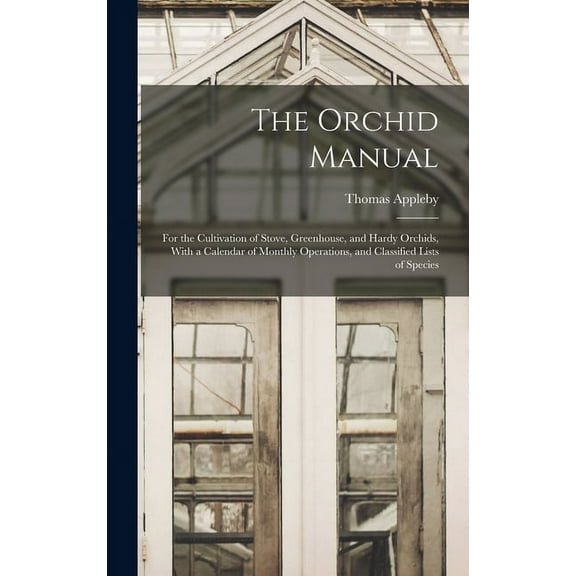 The Orchid Manual (Hardcover)