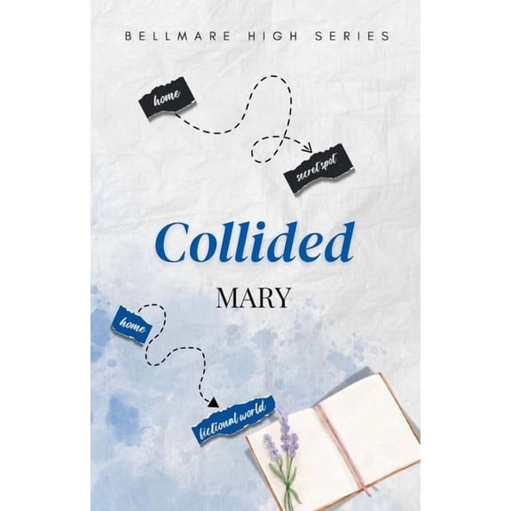 Bellmare High Collided: High School Romance, Book 1, (Paperback)