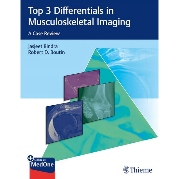 Top 3 Differentials Top 3 Differentials in Musculoskeletal Imaging: A Case Review, (Paperback)