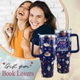 thumbnail image 6 of Book Lover Tumbler - Gifts for Book lovers, Readers, Bookworms on Birthday and Christmas, 40 oz Tumbler with Handle and Straw and Leak Proof Lid, Reusable Stainless Steel Books Lover Mug, 6 of 7
