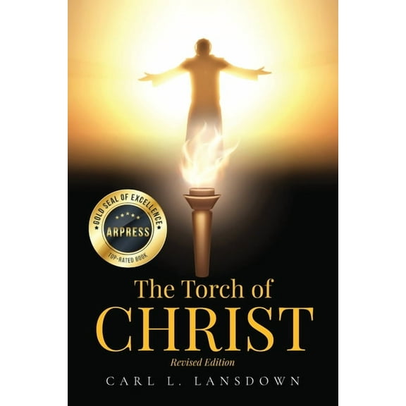 The Torch of Christ: Revised Edition, (Paperback)