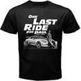 thumbnail image 1 of Fast And Furious 7 One Last Ride For Paul Walker Mens T-shirt Black Unisex Tee Xxl, 1 of 3