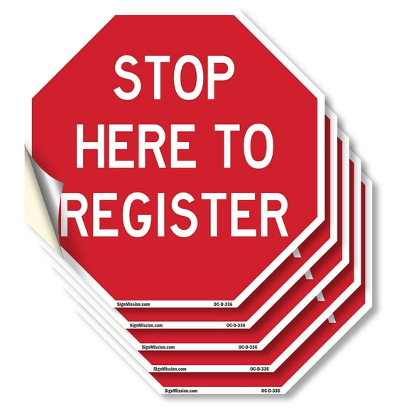 Stop Here to Register (5 Pack) 4 inch X 4 inch Octagon Vinyl Label Decal Sticker Weather Resistant, UV Protected for Workplace, Private Property, and Construction Site, Made in the USA