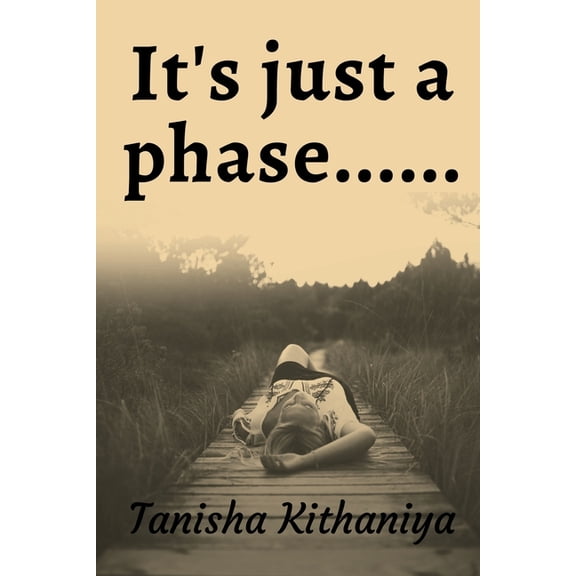 It's just a phase, (Paperback)