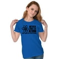 thumbnail image 4 of Never Trust an Atom Science Nerd Geek Womens Slim Fit Graphic Tee Brisco Brands M, 4 of 5