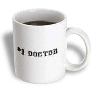 3dRose #1 Doctor - Number One Doctor for worlds greatest and best doctors - Medical professional gifts, Ceramic Mug, (Best Gift For Doctors Office)
