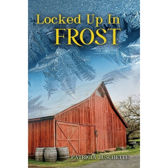 Locked Up in Frost (Paperback)