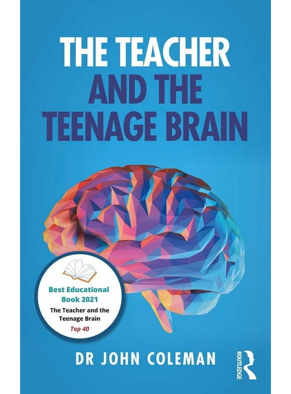 The Teacher and the Teenage Brain (Paperback)
