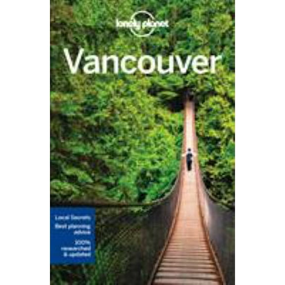 Pre-Owned Lonely Planet Vancouver (Paperback) 1786573334 9781786573339