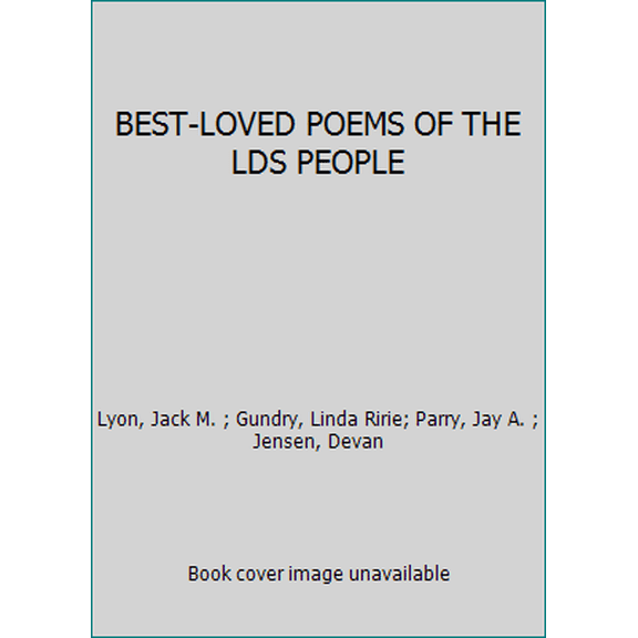 Pre-Owned BEST-LOVED POEMS OF THE LDS PEOPLE (Paperback) 1590389735 9781590389737