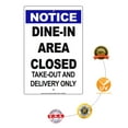 thumbnail image 4 of Notice Dine-In Area Closed Take-out And Delivery Only Office Outdoor Health and Safety Unique Novelty Display Aluminum Metal Sign 18"x24", 4 of 5