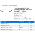 thumbnail image 2 of Power Steering Multi Rib Belt - Compatible with 1998 - 2004 Toyota Tacoma 2.7L 4-Cylinder 1999 2000 2001 2002 2003, 2 of 2