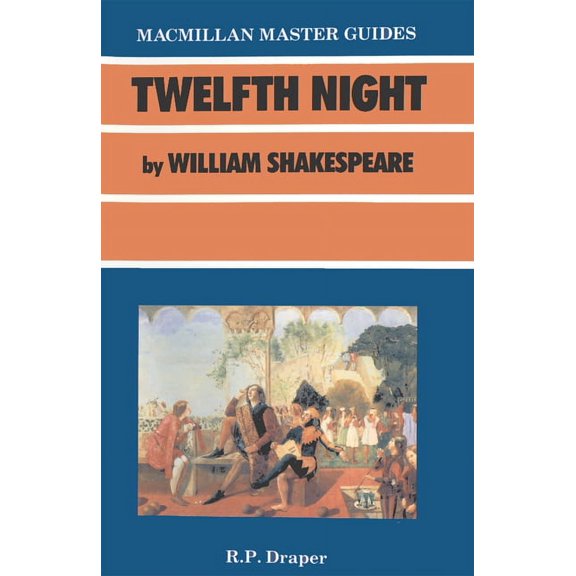 MacMillan Master Guides Shakespeare: Twelfth Night, Book 9, (Paperback)