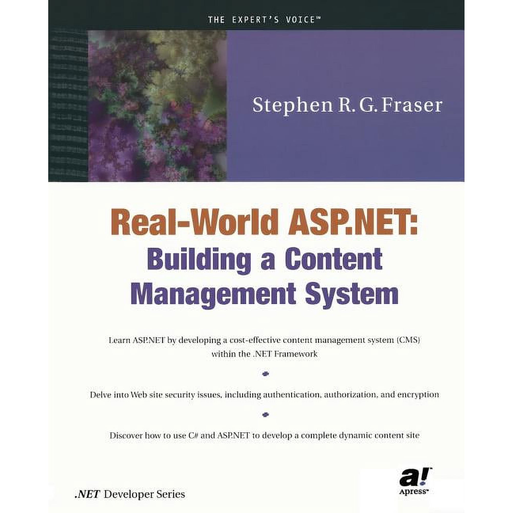 Expert's Voice Real World ASP.NET: Building a Content Management System, (Paperback)