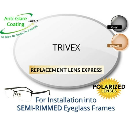 Single Vision Polarized Trivex Prescription Eyeglass Lenses, Left and Right (a Pair), for installation into your own Semi-Rimless (grooved) Frames (Anti-Scratch & Anti-Glare Coating Included)