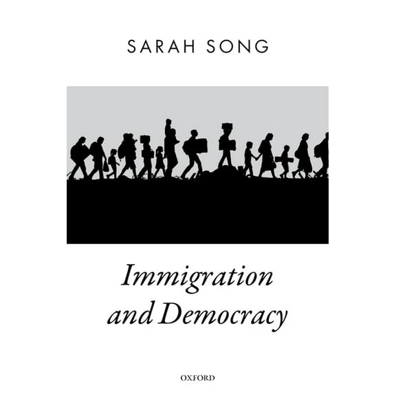 Oxford Political Theory Immigration and Democracy, (Paperback)