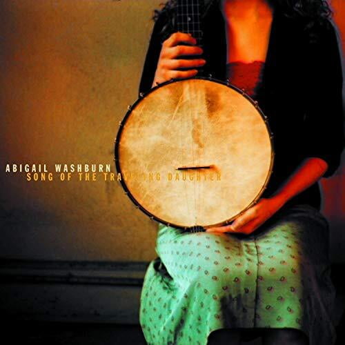 Abigal Washburn - Song Of The Traveling Daughter - Music & Performance - CD