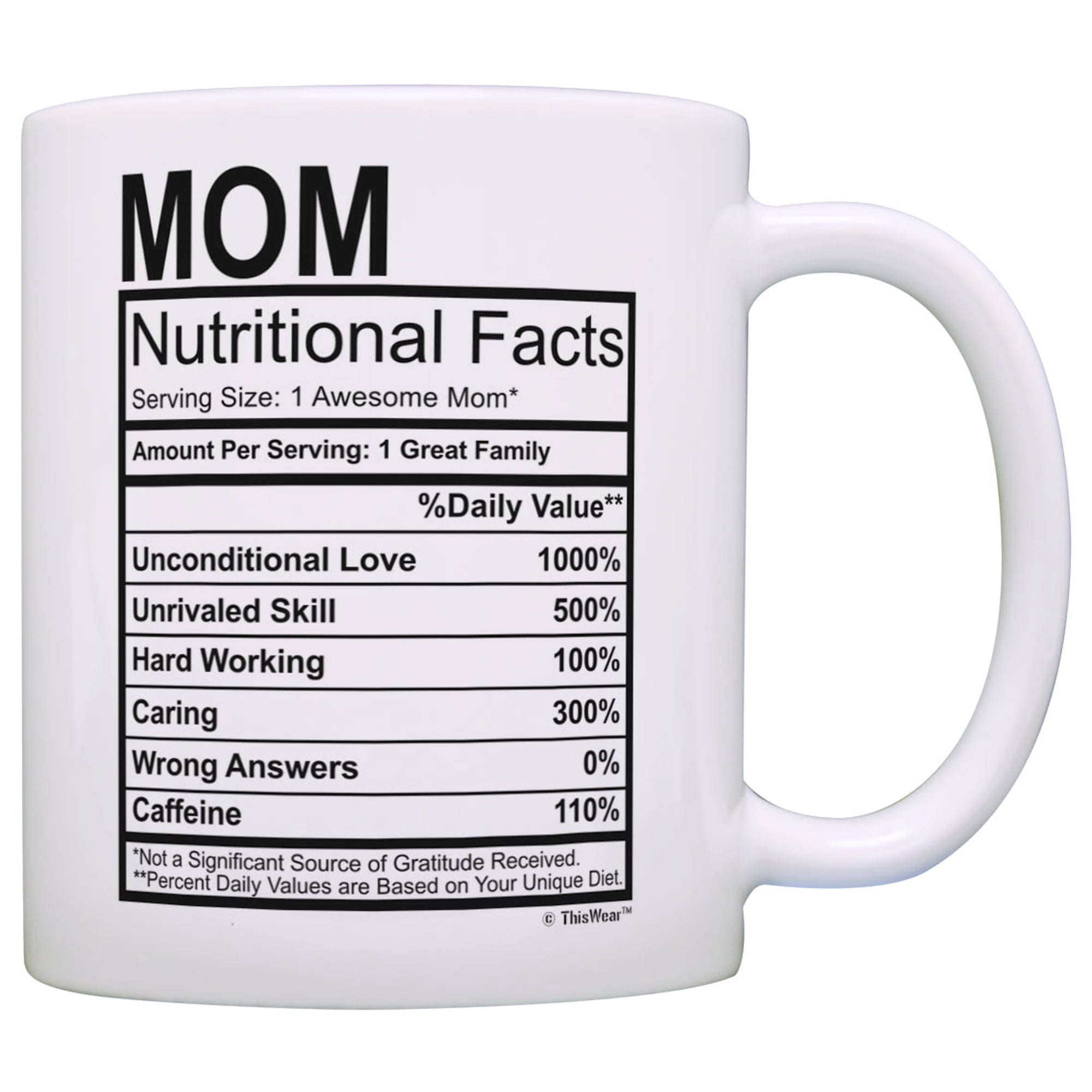 Mom Nutritional Facts Label Funny Gifts for Mom Gag Gift Coffee Mug Tea Cup White
