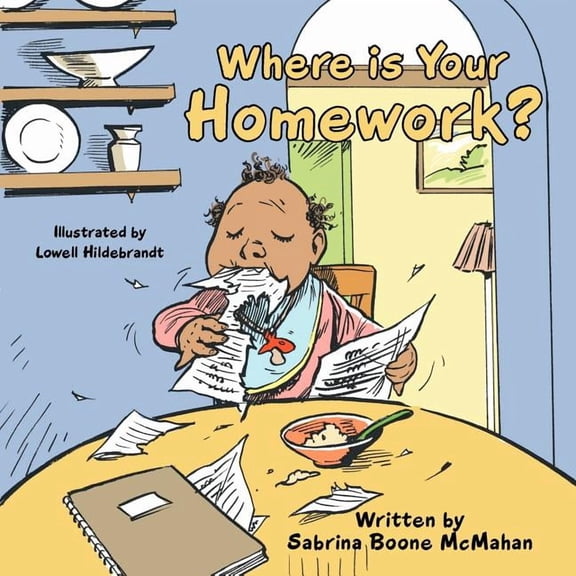 Where is Your Homework?, (Paperback)