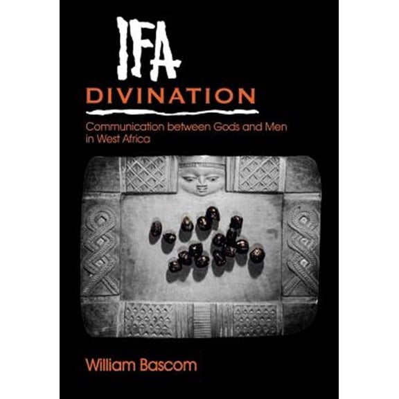 Pre-Owned Midland Book Ifa Divination: Communication Between Gods and Men in West Africa, Book 638, (Paperback)