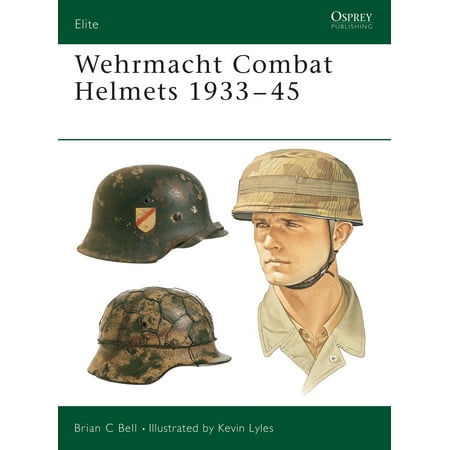 Wehrmacht Combat Helmets 1933–45 (Best Combat Helmet In The World)