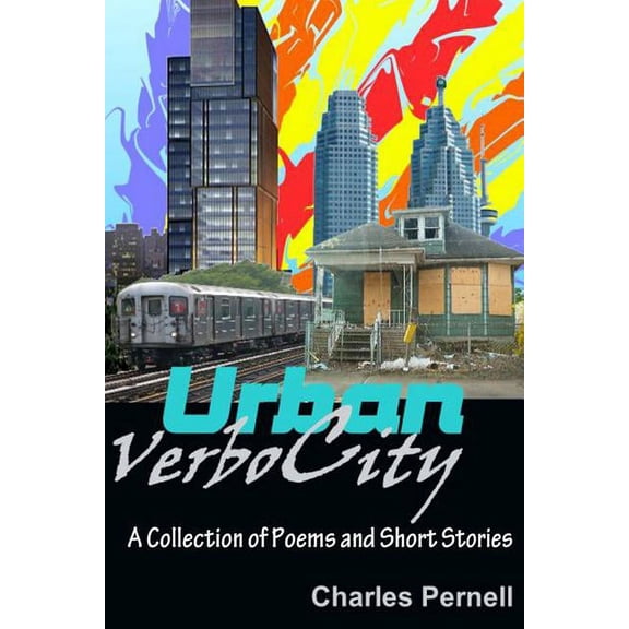 Joy Chants: Urban VerboCity: Collection of Poems and Story Shorts (Paperback)