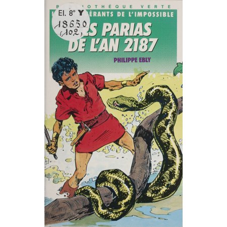 Les Conquérants De Limpossible Les Parias De Lan 2187 Ebook - 