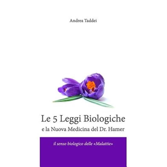 Pre-Owned Le 5 Leggi Biologiche E La Nuova Medicina del Dr. Hamer