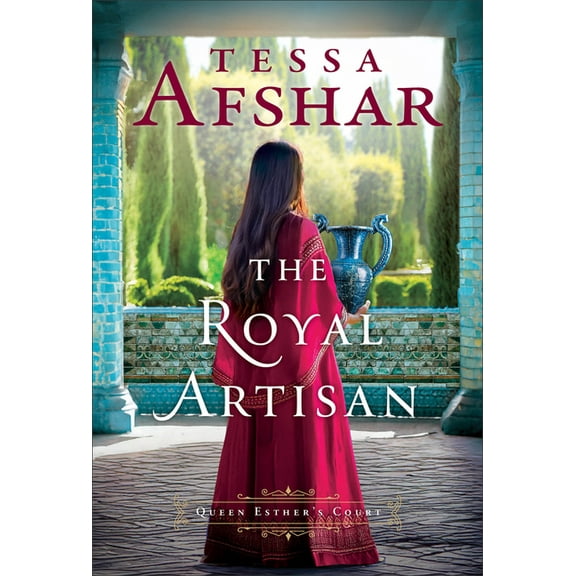 Queen Esther's Court The Royal Artisan, (Hardcover)