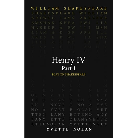 Play on Shakespeare: Henry IV Part 1 (Paperback)