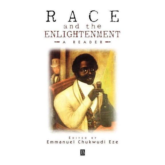 Race and the Enlightenment: A Reader (Hardcover)