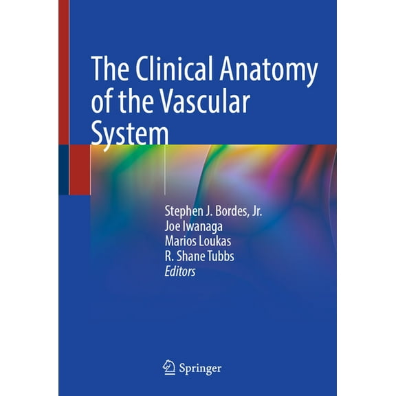 The Clinical Anatomy of the Vascular System, (Hardcover)