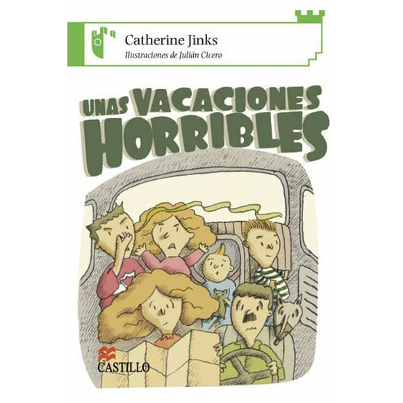 UNAS VACACIONES HORRIBLES EDICIONES CASTILLO JULIAN CICERO