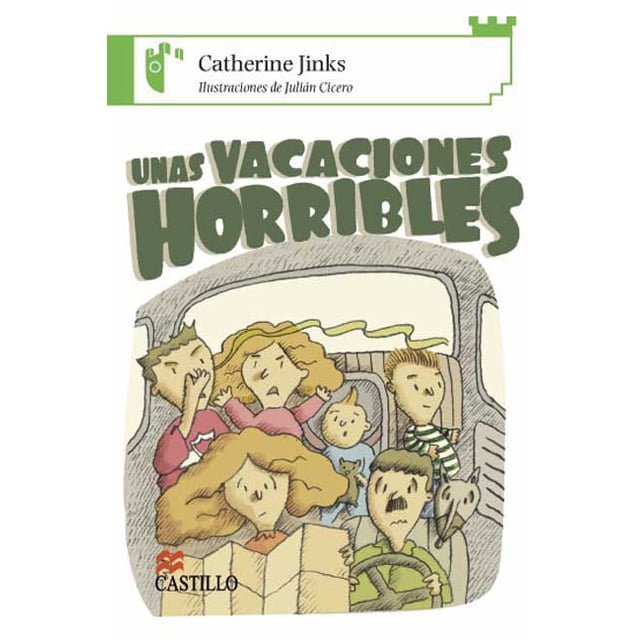 UNAS VACACIONES HORRIBLES EDICIONES CASTILLO JULIAN CICERO