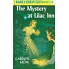 Nancy Drew Nancy Drew 04: The Mystery at Lilac Inn, Book 4, (Hardcover)