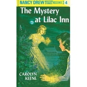 Nancy Drew Nancy Drew 04: The Mystery at Lilac Inn, Book 4, (Hardcover)