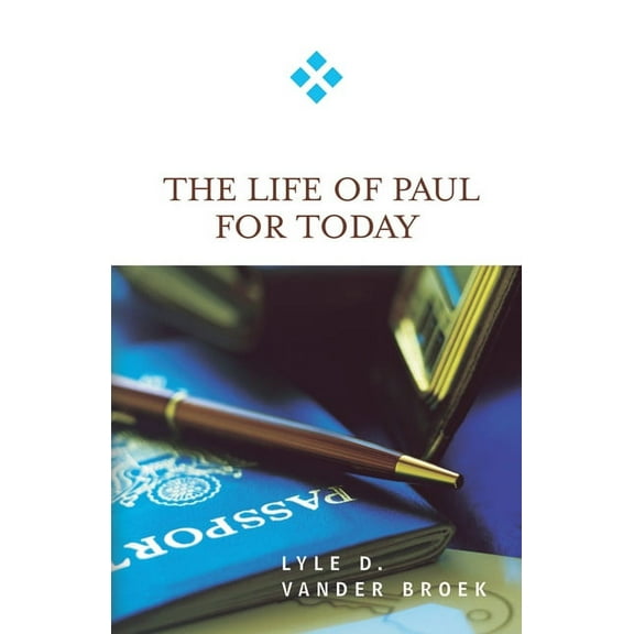 For Today The Life of Paul for Today, (Paperback)