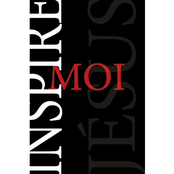 Inspire-moi Jésus (French Edition)