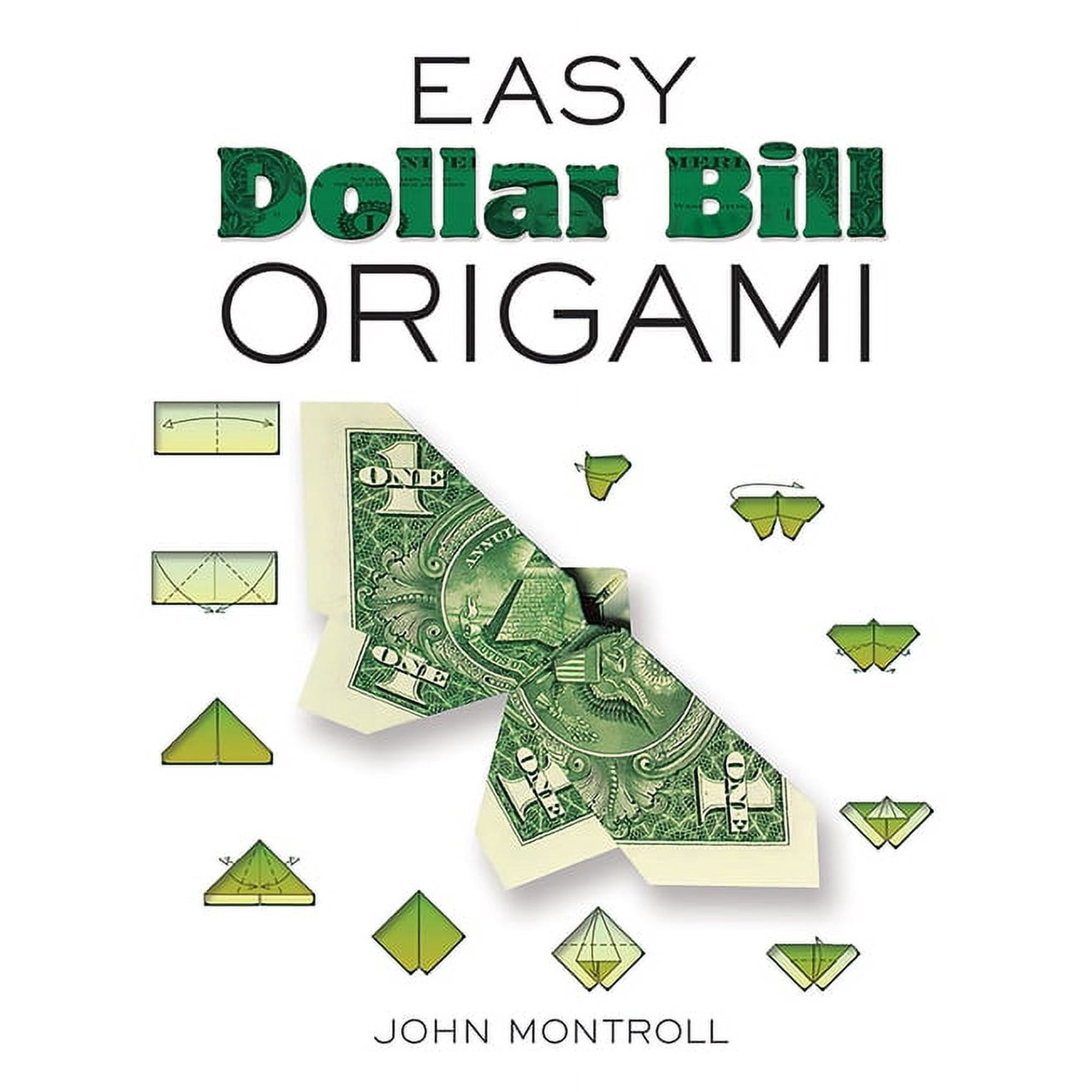 Dover Crafts: Origami & Papercrafts Easy Dollar Bill Origami, (Paperback)