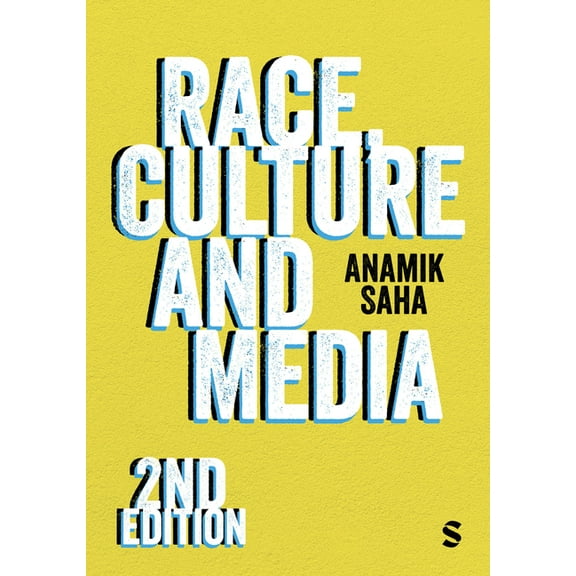 Race, Culture and Media (Second Edition), (Hardcover)