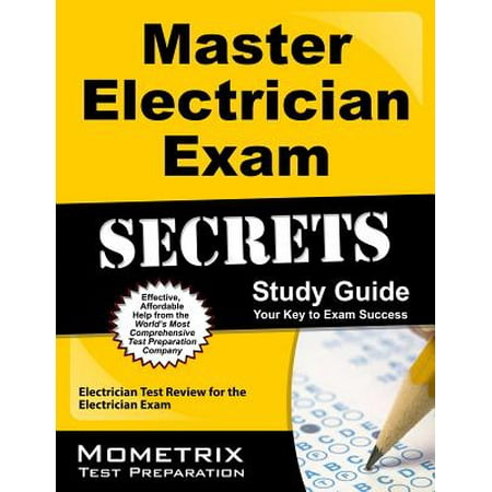 Master Electrician Exam Secrets Study Guide : Electrician Test Review for the Electrician