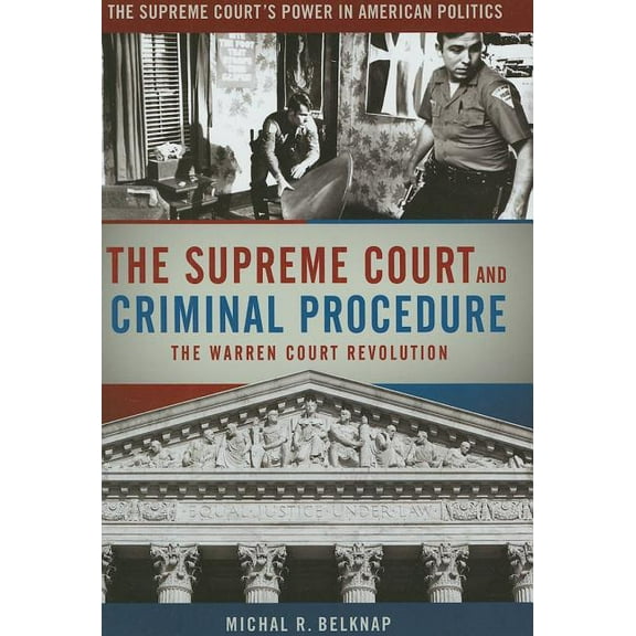 Supreme Court's Power in American Politi The Supreme Court and Criminal Procedure, (Hardcover)