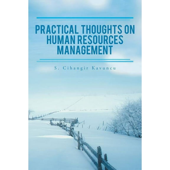 Practical Thoughts on Human Resources Management