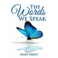 thumbnail image 1 of Pre-Owned The Words We Speak (Paperback) 173269270X 9781732692701, 1 of 1