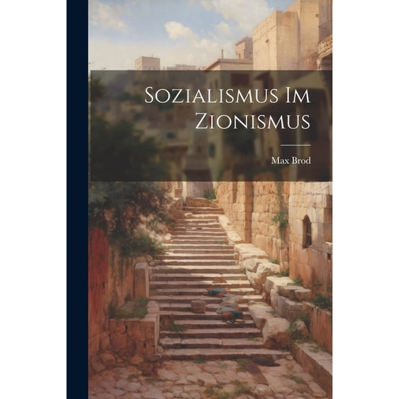 Sozialismus im zionismus, (Paperback)