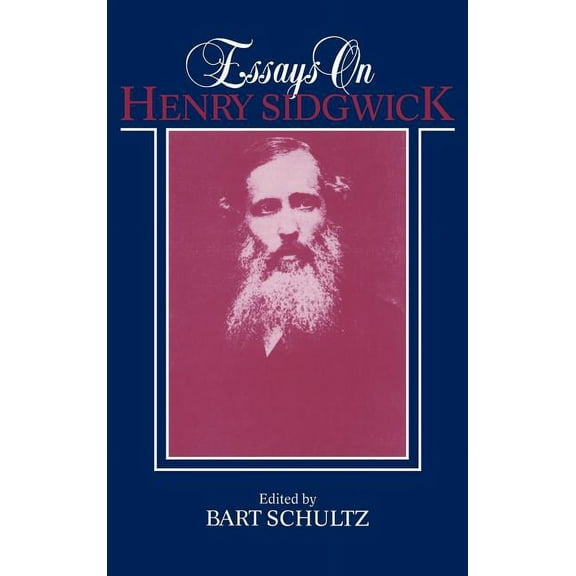 Essays on Henry Sidgwick, (Hardcover)