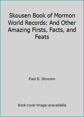 Pre-Owned Skousen Book of Mormon World Records: And Other Amazing ...