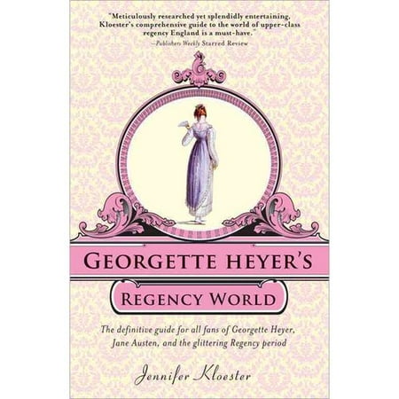 Georgette Heyer's Regency World