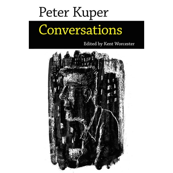 Conversations with Comic Artists Peter Kuper: Conversations, (Paperback)