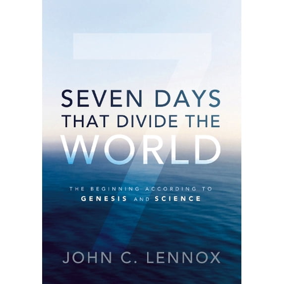 Pre-Owned Seven Days That Divide the World: The Beginning According to Genesis and Science (Hardcover)